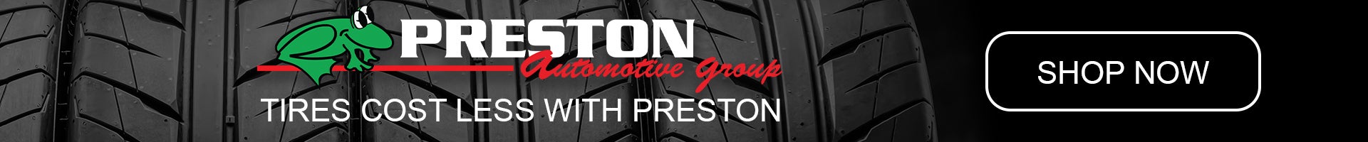 Tires cost less at Preston